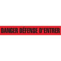 Ruban pour barricade "Danger D&eacute;fense D'Entrer", Français, 3" la x 1000' lo, 2 mils, Noir/rouge CSL Industriel Inc.
