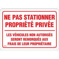 Enseigne  Ne pas stationner propri&eacute;t&eacute; priv&eacute;e , 14" x 20", Aluminium, Français CSL Industriel Inc.