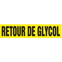 Marqueurs de tuyau "Retour de Glycol", Autocollant, 2-1/2" h x 12" la, Noir sur jaune CSL Industriel Inc.